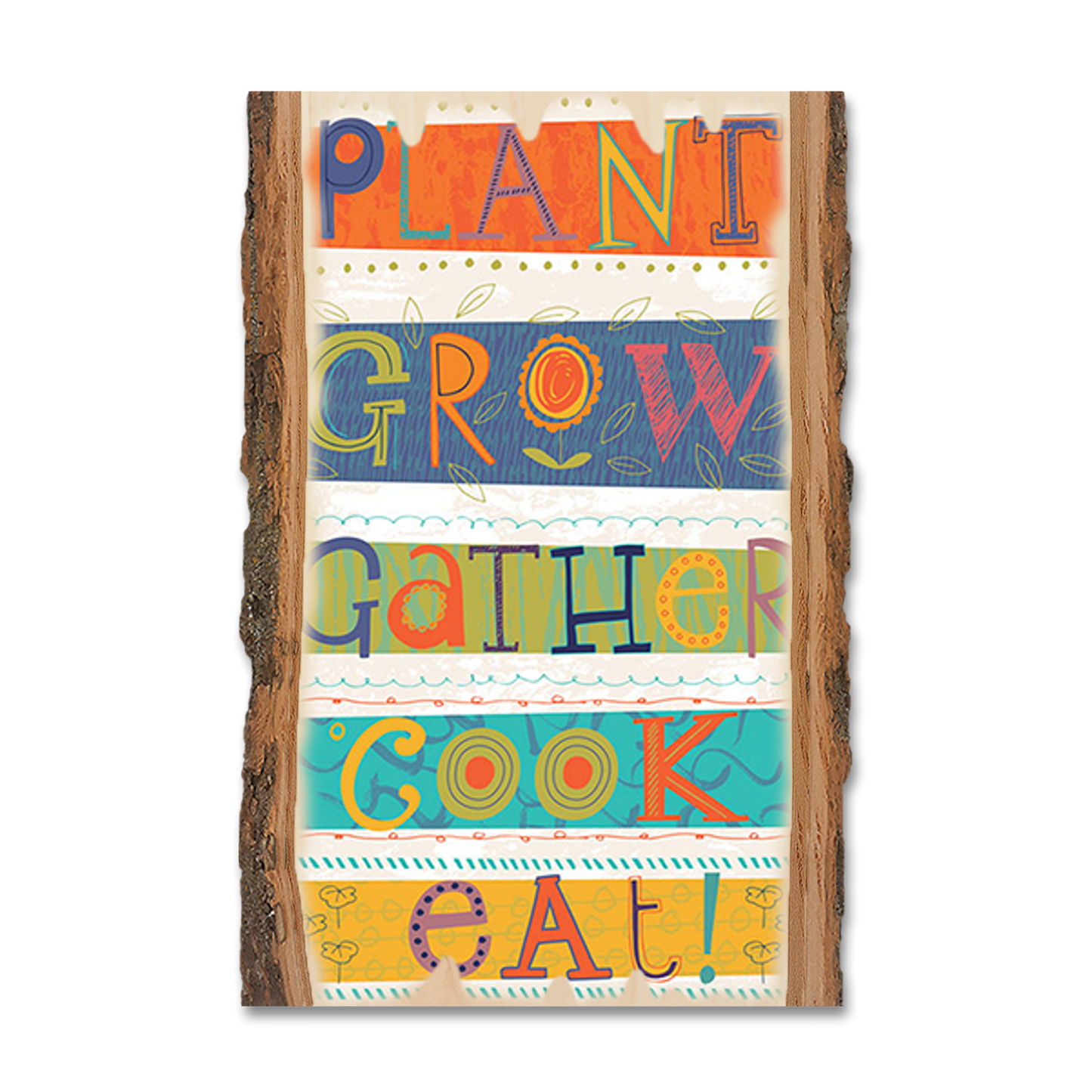 Magnet: Live Edge - Garden, Plant, Grow