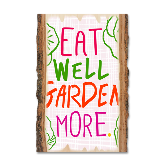Magnet: Live Edge - Eat Well, Garden More