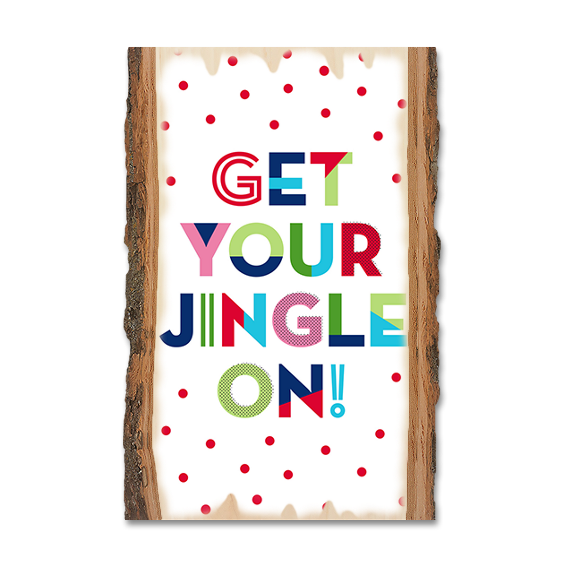 Greeting Card: Live Edge - Get Your Jingle On