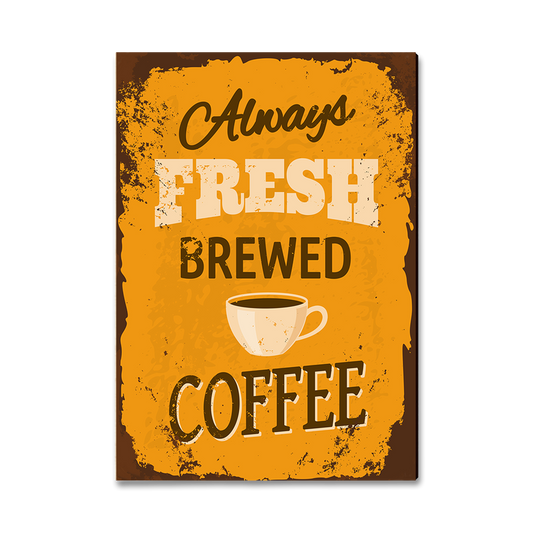 Magnet: Classic Edge - Always Fresh Brewed Coffee