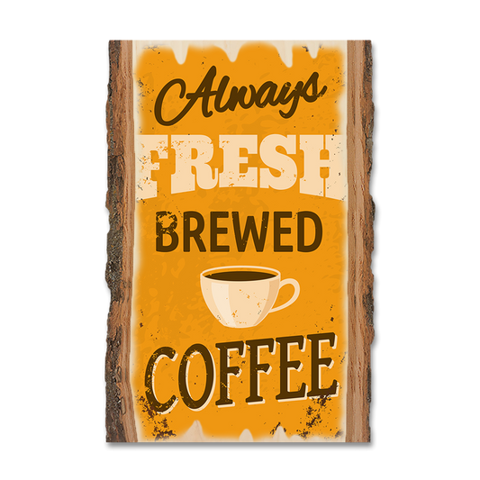Magnet: Live Edge - Always Fresh Brewed Coffee