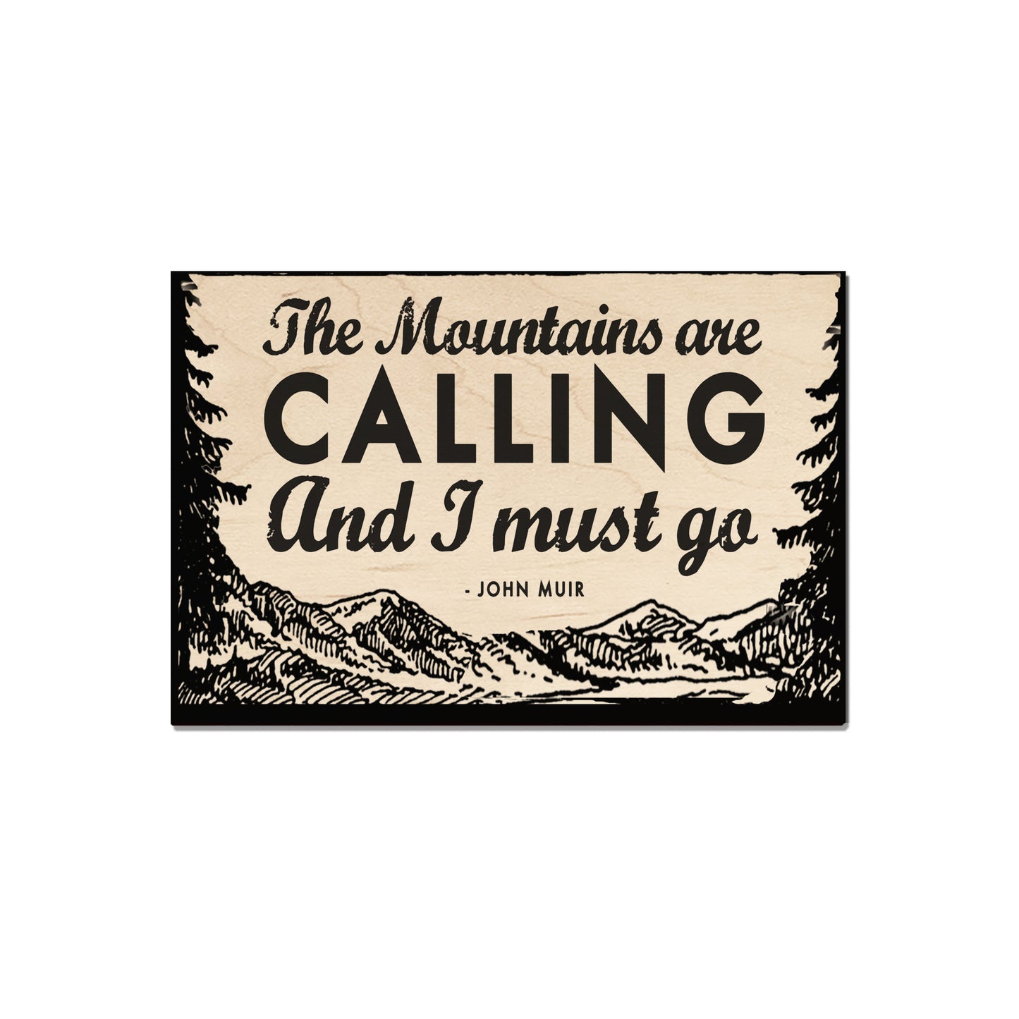 The Mountains Are Calling - Classic Edge