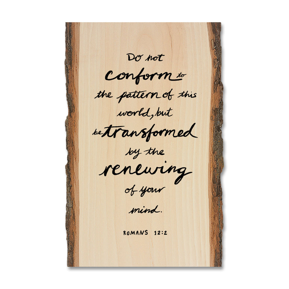 Don't Conform - Live Edge