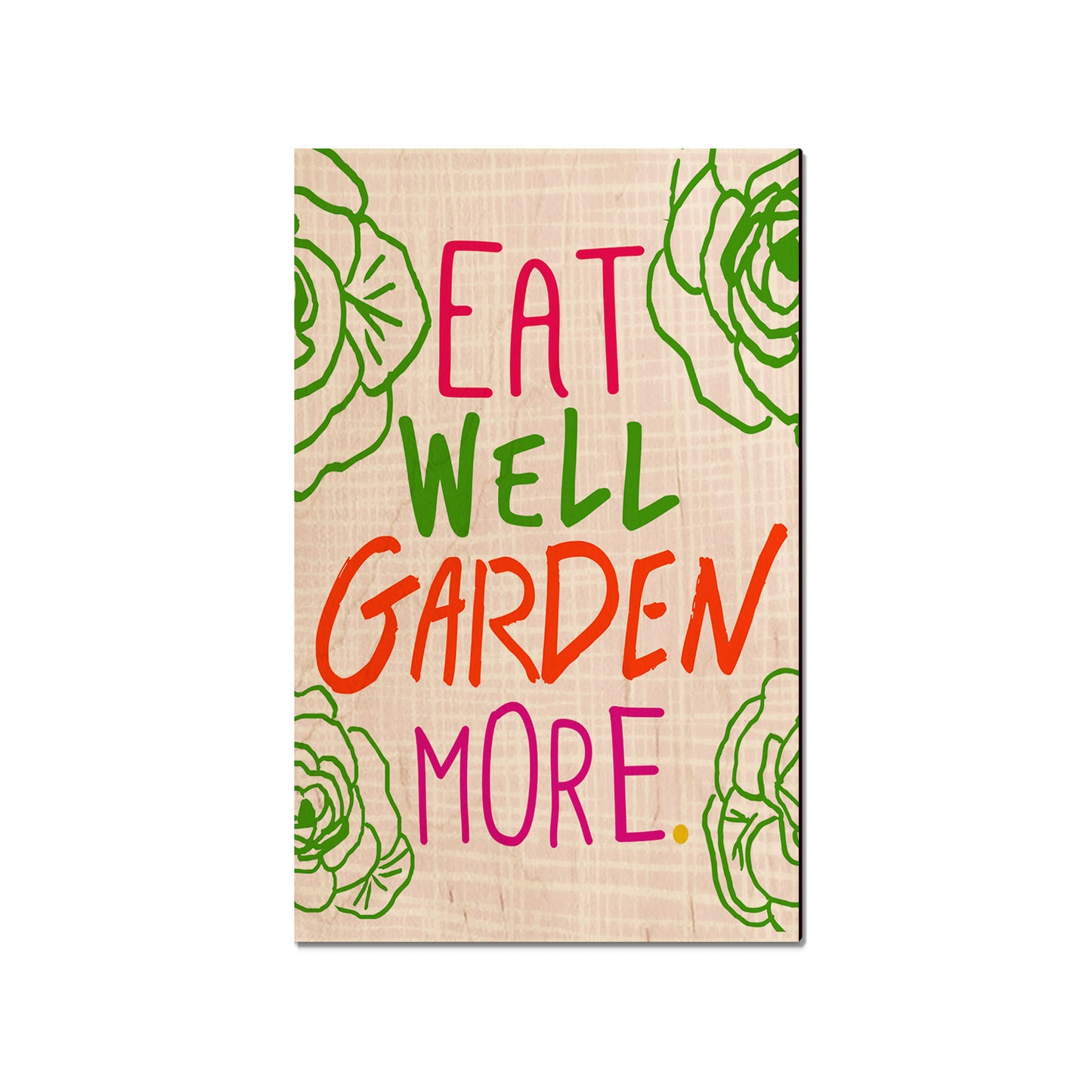 Eat Well, Garden More - Classic Edge