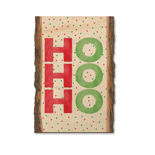 Ho, Ho, Ho - Holiday - Live Edge