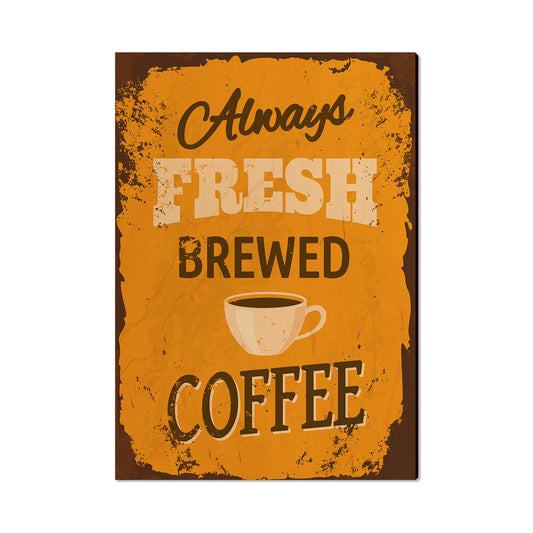 Always Fresh Brewed Coffee - Classic Edge