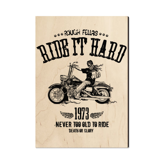 Ride It Hard - Classic Edge